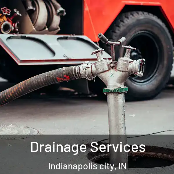  Drainage Services Indianapolis city, IN